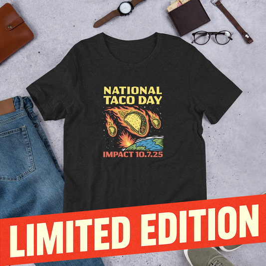 National Taco Day 2025 Limited Edition Shirt